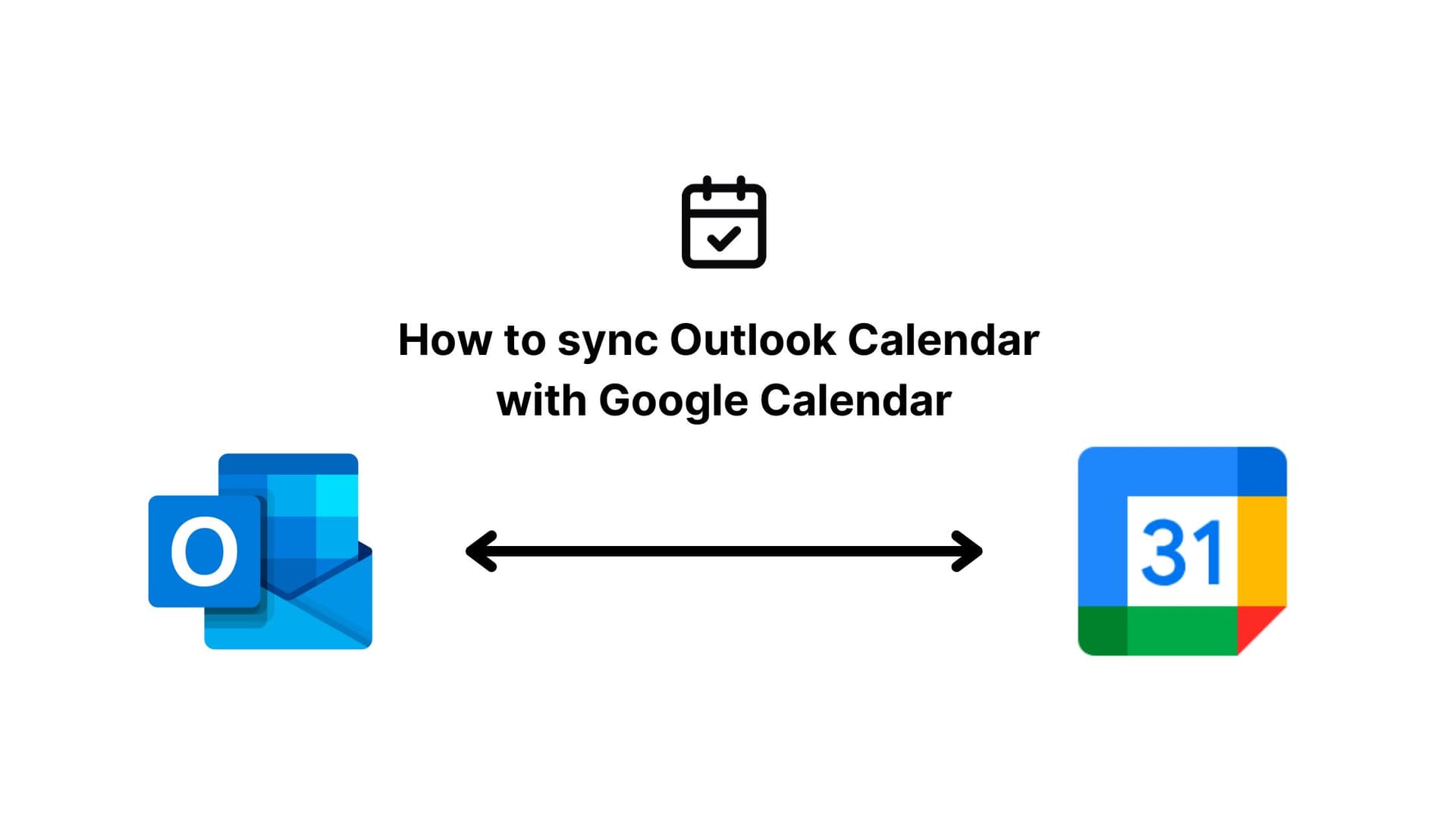 How to sync an Outlook Calendar with Google Calendar